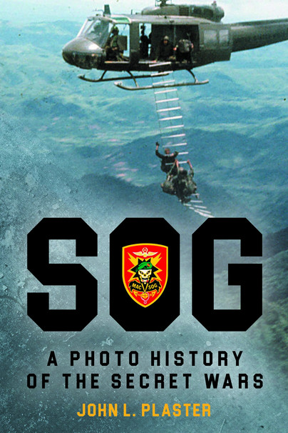 SOG: A Photo History of the Secret Wars