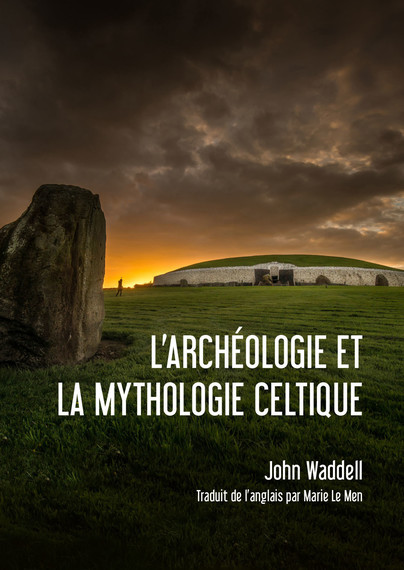 L'archéologie et la Mythologie Celtique Cover