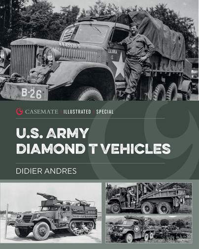 U.S. Army Diamond T Vehicles in World War II Cover