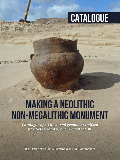 Making a Neolithic Non-megalithic Monument - Catalogue Cover