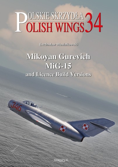 Mikoyan Gurevich MiG-15 and Licence Build Versions Cover