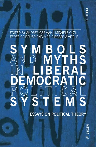 Symbols and Myths in Liberal Democratic Political Systems Cover