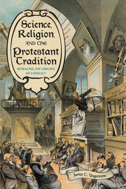 Science, Religion, and the Protestant Tradition Cover