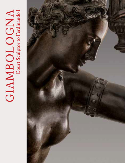 Giambologna: Court Sculptor to Ferdinando I Cover