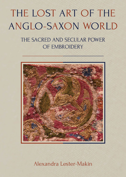 The Lost Art of the Anglo-Saxon World