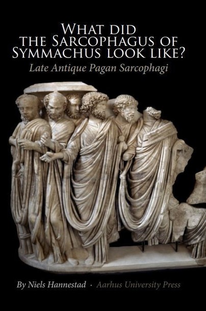 What did the Sarcophagus of Symmachus Look Like? Cover