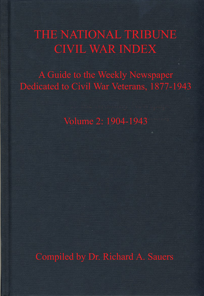 The National Tribune Civil War Index, Volume 2