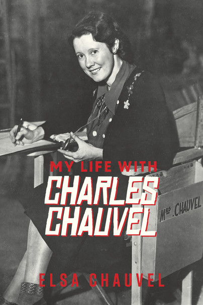 My Life with Charles Chauvel