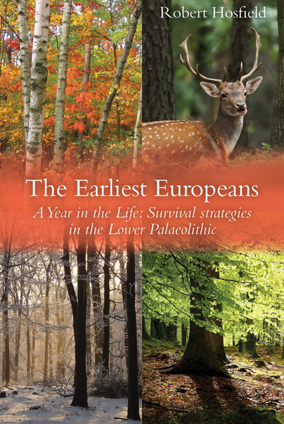 The Earliest Europeans - A Year in the Life