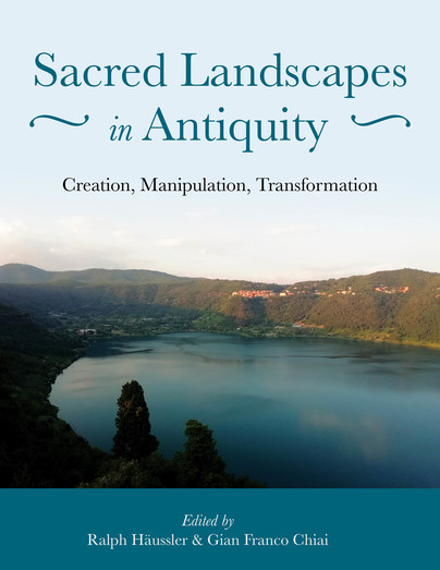 Sacred Landscapes in Antiquity Cover