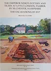 The Emperor Nero's Pottery and Tilery at Little London, Pamber, by Silchester, Hampshire Cover