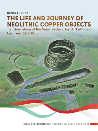 The Life and Journey of Neolithic Copper Objects Cover