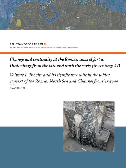 Change and Continuity at the Roman Coastal Fort at Oudenburg from the Late 2nd until the Early 5th Century AD