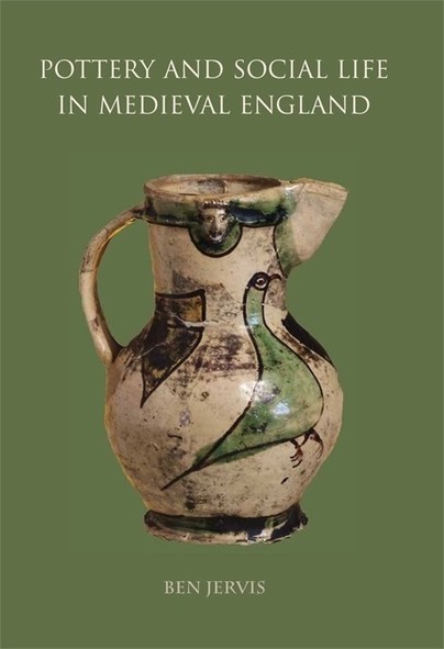Pottery and Social Life in Medieval England Cover