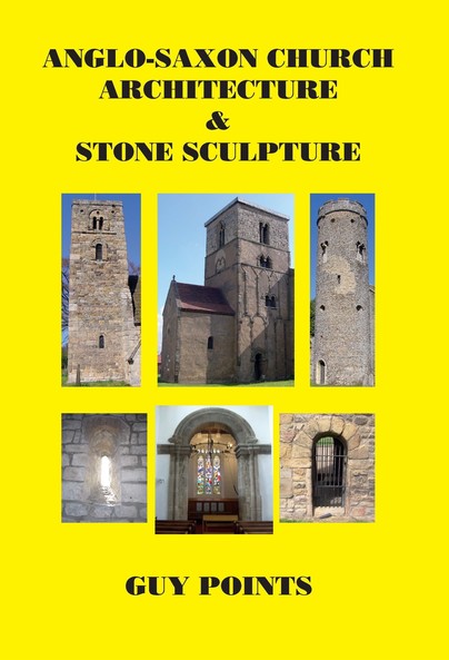 Anglo-Saxon Church Architecture & Stone Sculpture Cover