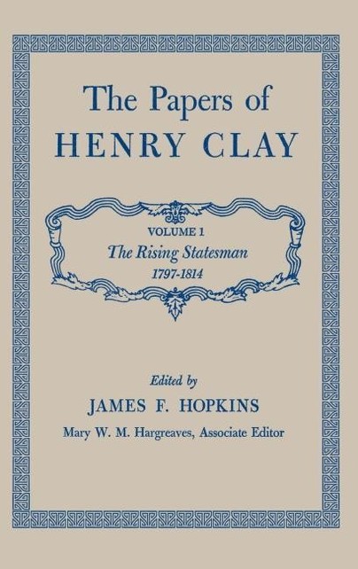 The Papers of Henry Clay Cover