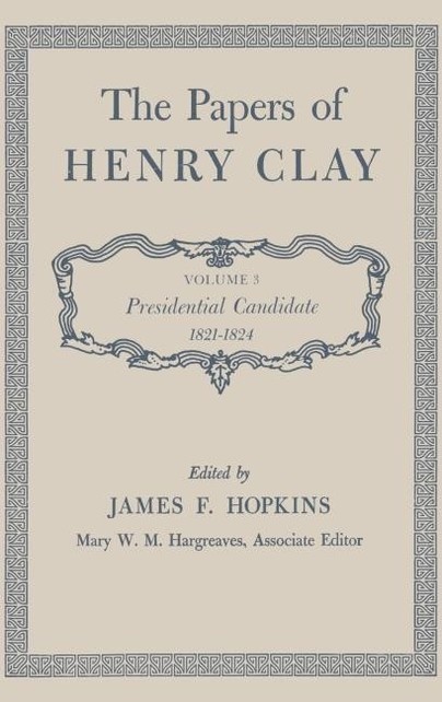 The Papers of Henry Clay