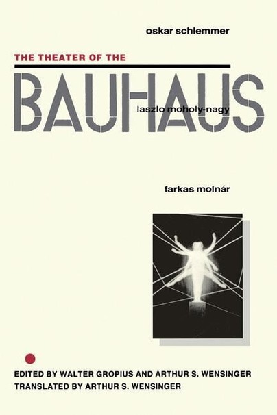 The Theater of the Bauhaus