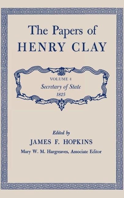 The Papers of Henry Clay