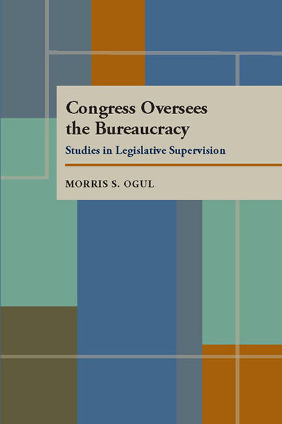 Congress Oversees the Bureaucracy Cover