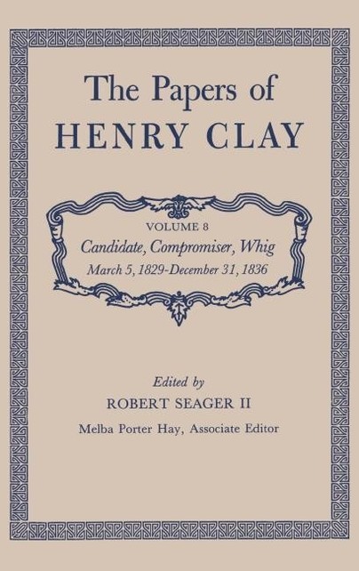 The Papers of Henry Clay