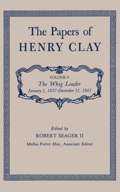 The Papers of Henry Clay