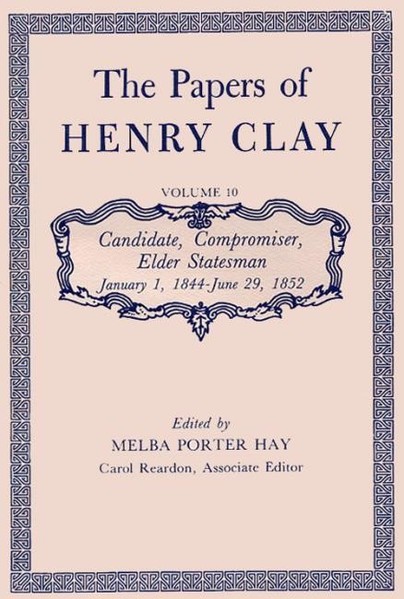 The Papers of Henry Clay