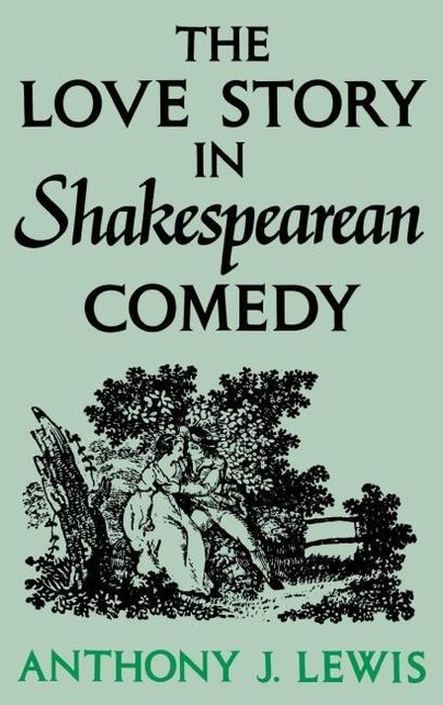 The Love Story in Shakespearean Comedy