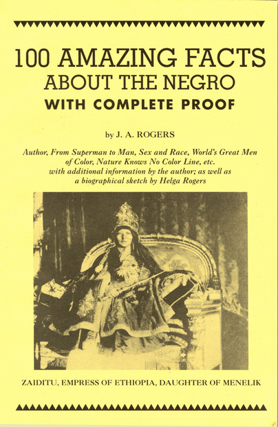 100 Amazing Facts About the Negro with Complete Proof