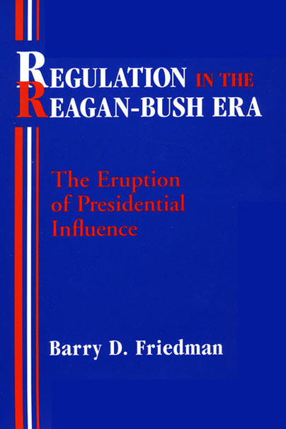Regulation in the Reagan-Bush Era