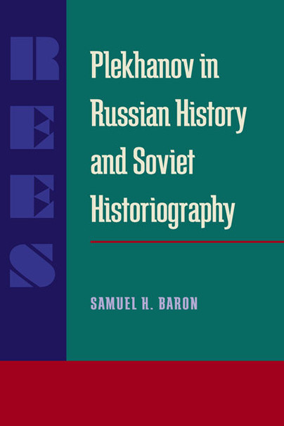 Plekhanov in Russian History and Soviet Historiography