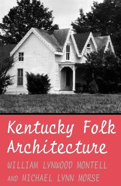 Kentucky Folk Architecture Cover