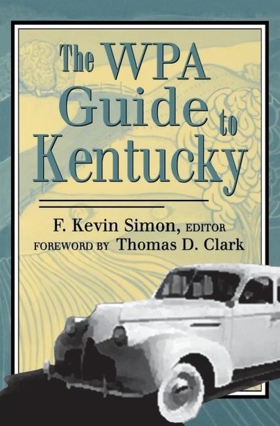 The WPA Guide to Kentucky Cover