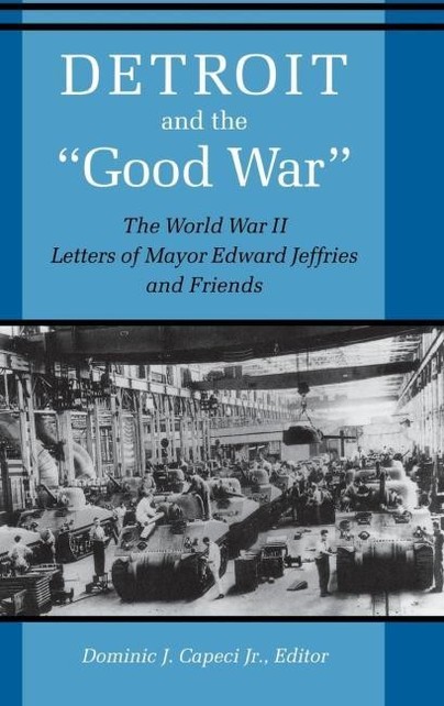 Detroit And The "Good War" Cover
