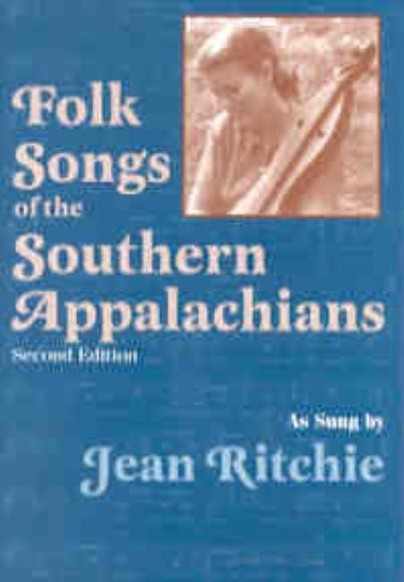 Folk Songs of the Southern Appalachians as Sung by Jean Ritchie Cover