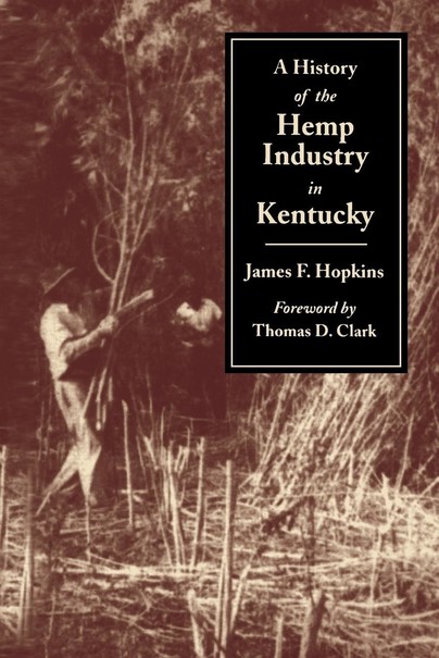 A History of the Hemp Industry in Kentucky Cover