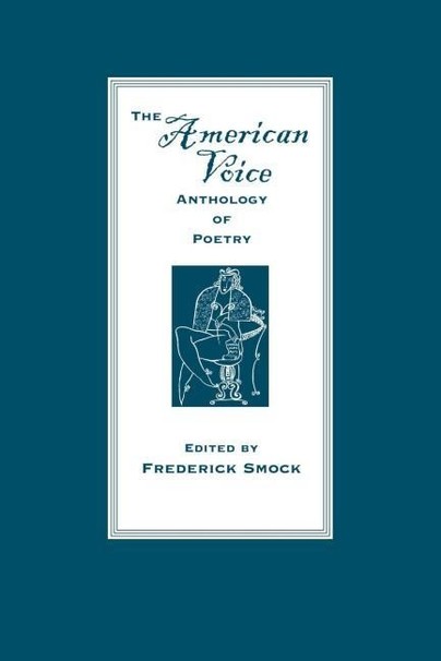 The American Voice Anthology of Poetry