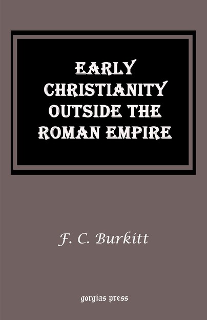 Early Christianity Outside the Roman Empire