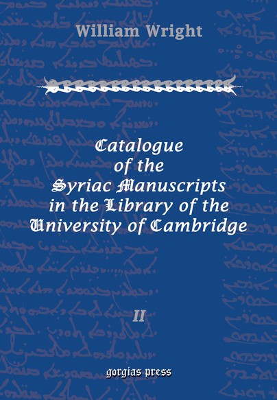 Catalogue of the Syriac Manuscripts in the Library of the U. of Cambridge (Vol 2)