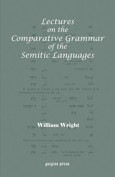 Lectures on the Comparative Grammar of the Semitic Languages