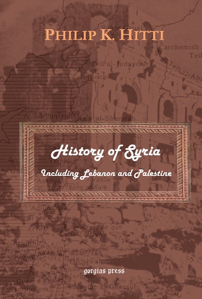 History of Syria, Including Lebanon and Palestine