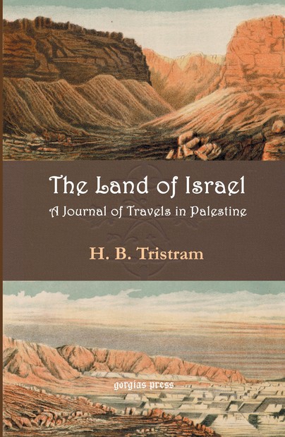 Land of Israel. A Journey of Travel in Palestine Cover