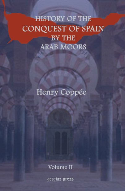 History of the Conquest of Spain by the Arab Moors (vol 2)