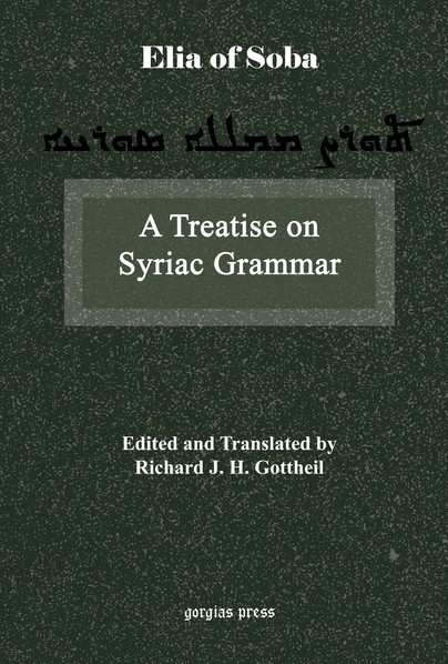 A Treatise on Syriac Grammar by Mar Elia of Soba