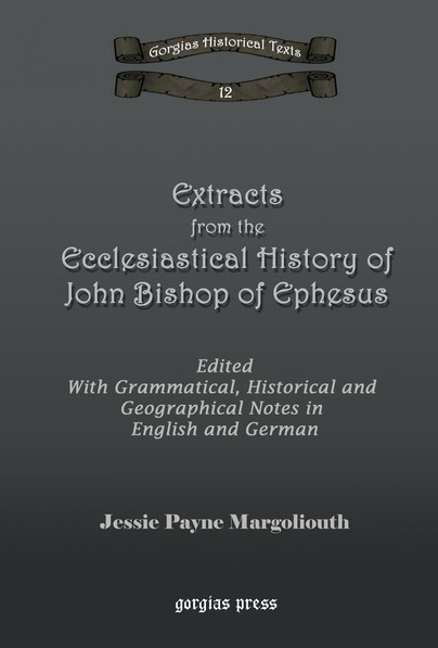 Extracts from the Ecclesiastical History of John Bishop of Ephesus