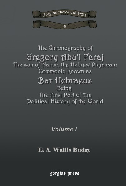 The Chronography of Bar Hebraeus (Vol 1)