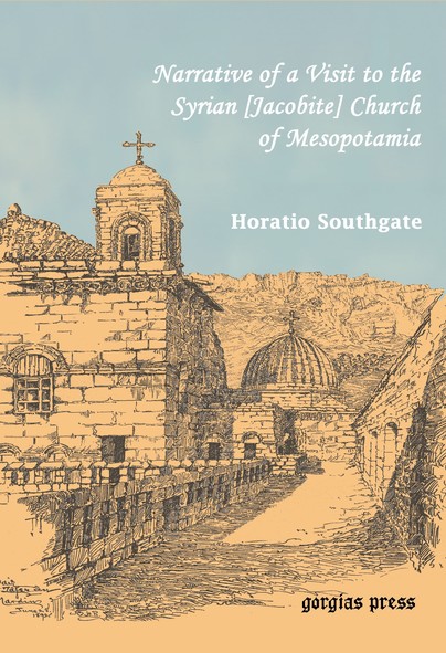 Narrative of a Visit to the Syrian [Jacobite] Church of Mesopotamia