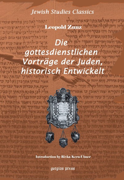 Die gottesdienstlichen Vortrage der Juden, Historisch entwickelt