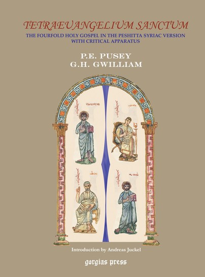 Tetraeuangelium Sanctum [Syriac Gospels, A Critical Edition]