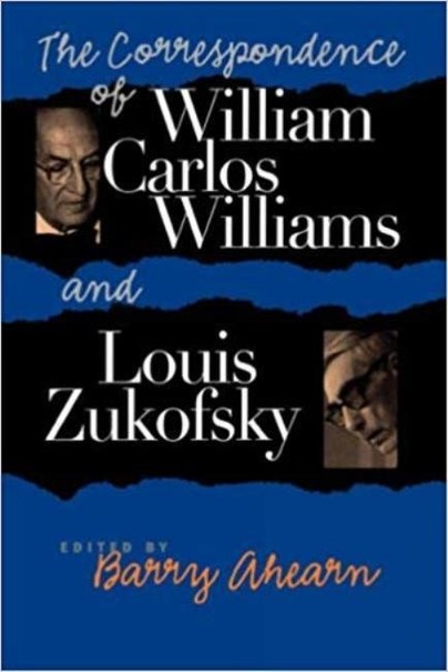 The Correspondence of William Carlos Williams and Louis Zukofsky
